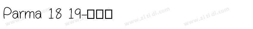 Parma 18 19字体转换